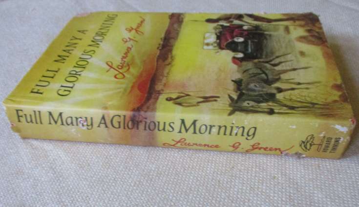 FULL MANY A GLORIOUS MORNING - LAWRENCE G GREEN ( damage to front cover )