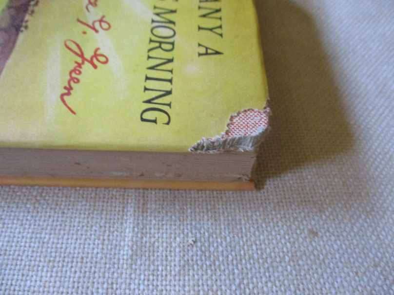 FULL MANY A GLORIOUS MORNING - LAWRENCE G GREEN ( damage to front cover )