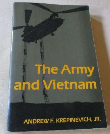 THE ARMY AND VIETNAM - ANDREW F KREPINEVICH, JR