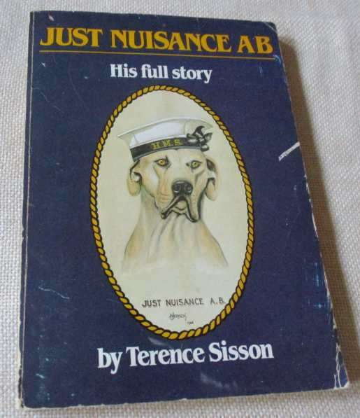 JUST NUISANCE AB - HIS FULL STORY - TERENCE SISSON