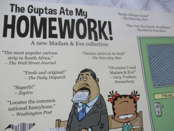 THE GUPTAS ATE MY HOMEWORK - STEPHEN FRANCIS & RICO - MADAM & EVE