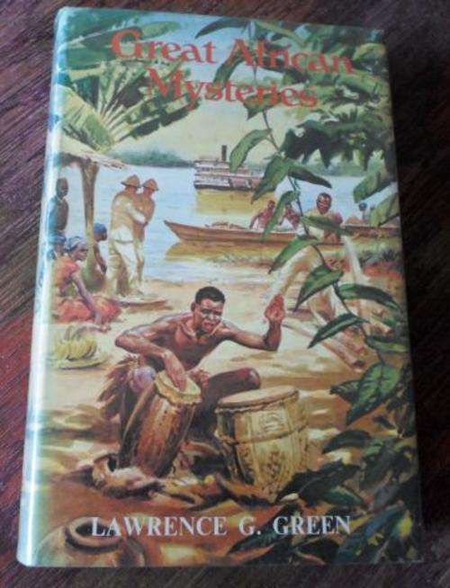 GREAT AFRICAN MYSTERIES - LAWRENCE G. GREEN