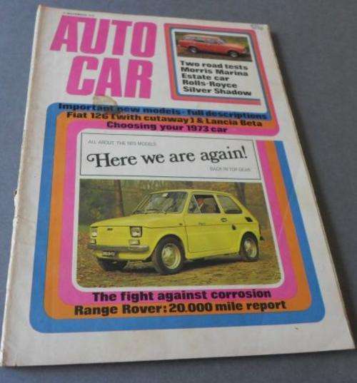AUTO CAR 16 NOV 1972 ( RANGE ROVER , MORRIS MARINA ESTATE , ROLLS-ROYCE SILVER SHADOW , FIAT 126 )