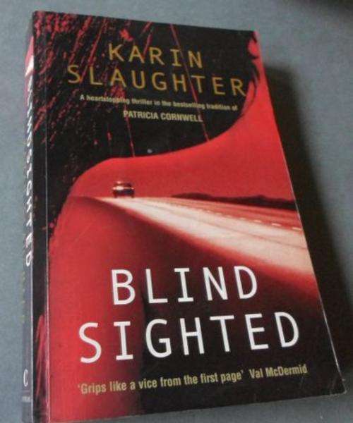 BLINDSIGHTED - KARIN SLAUGHTER