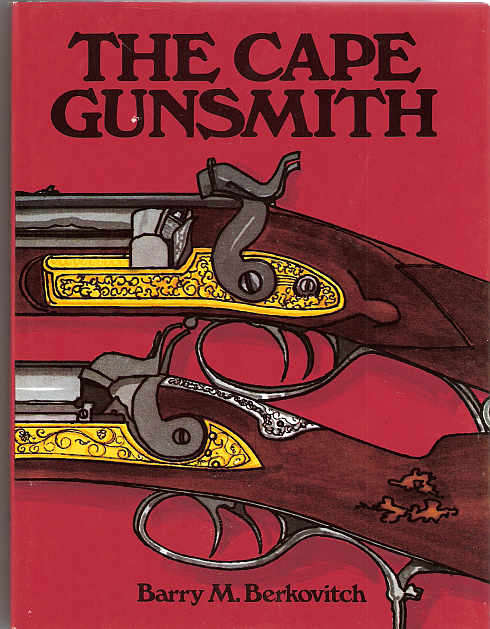 THE CAPE GUNSMITH - BARRY M. BERKOVITCH