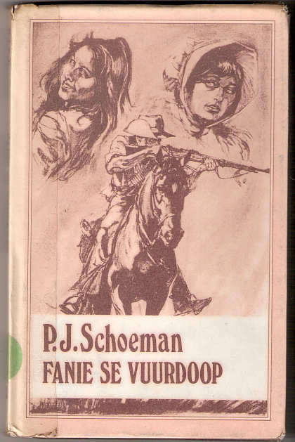 FANIE SE VUURDOOP - P. J. SCHOEMAN