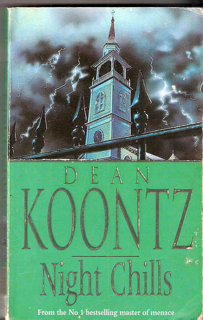 NIGHT CHILLS - DEAN KOONTZ