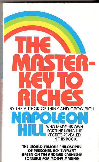 THE MASTER-KEY TO RICHES - NAPOLEON HILL