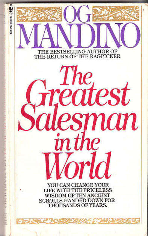 THE GREATEST SALESMAN IN THE WORLD - OG MANDINO