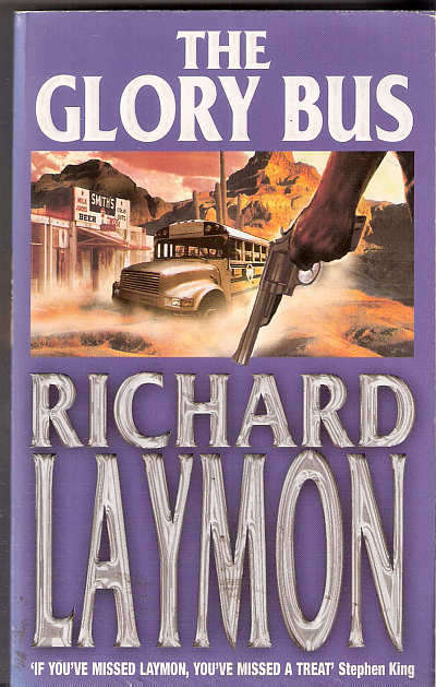 THE GLORY BUS - RICHARD LAYMON
