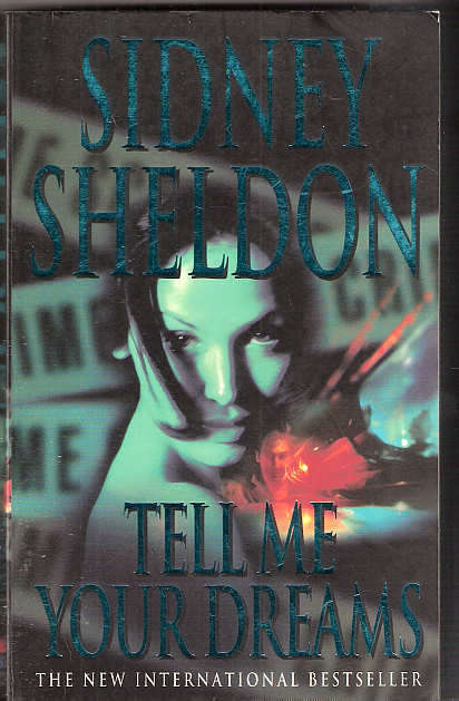 TELL ME YOUR  DREAMS - SIDNEY SHELDON