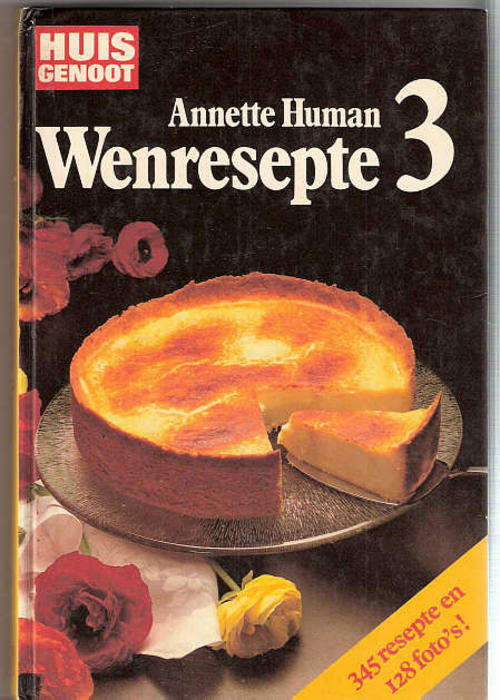 HUISGENOOT WENRESEPTE 3 - ANNETTE HUMAN