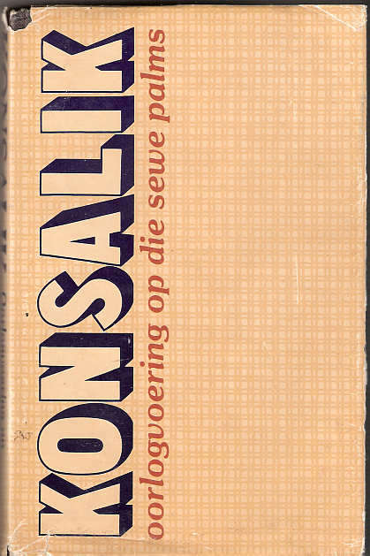 OORLOGVOERING OP DIE SEWE PALMS - KONSALIK