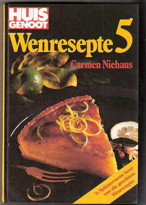 HUISGENOOT WENRESEPTE 5 - CARMEN NIEHAUS