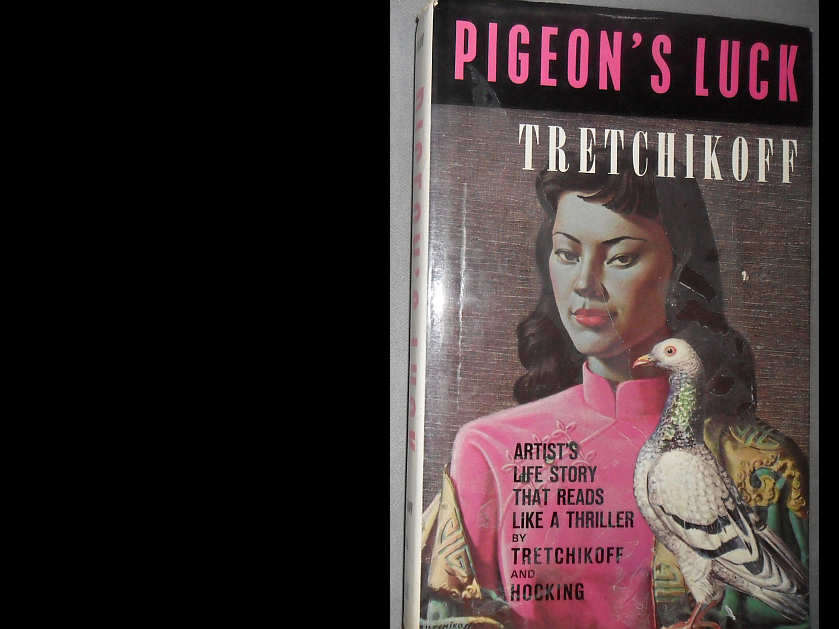 PIGEON'S LUCK - TRETCHIKOFF
