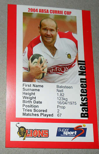 BAKSTEEN NELL - LIONS 2004 CURRIE CUP - COLLECTOR'S CARD