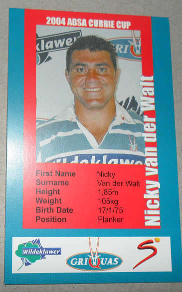 NICKY VAN DER WALT - GRIQUAS 2004 ABSA CURRIE CUP