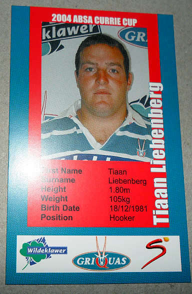 TIAAN LIEBENBERG - GRIQUAS 2004 CURRIE CUP SUPER SPORT CARD