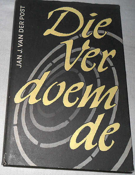DIE VERDOEMDE - JAN J. VAN DER POST