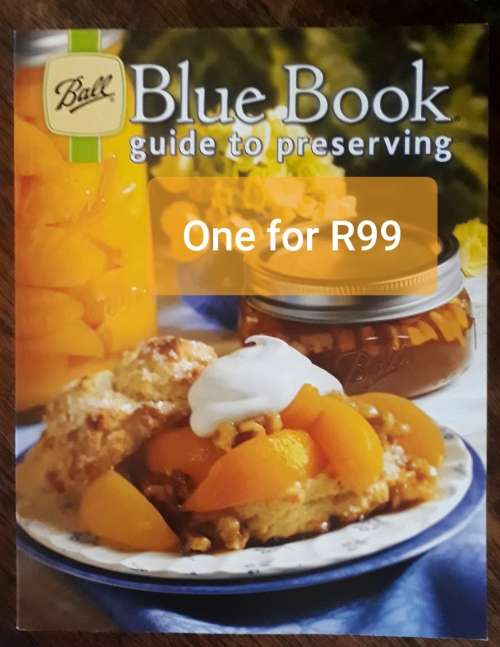 Food Preserving Book with Recipes by Ball  BUY ONE BOOK FOR R99