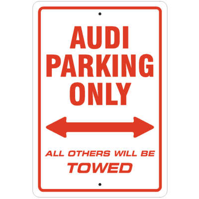 Audi Parking Sign