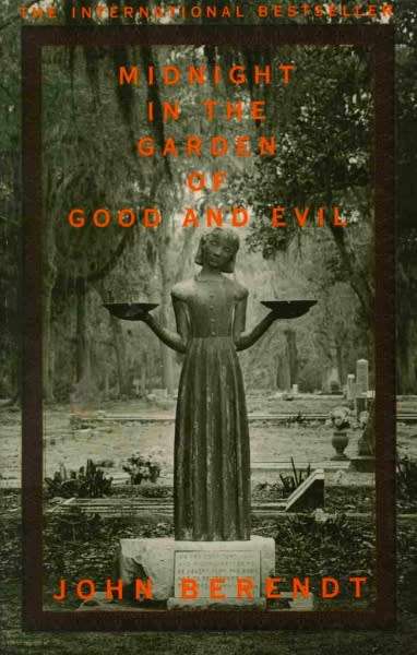 Midnight in the Garden of Good and Evil