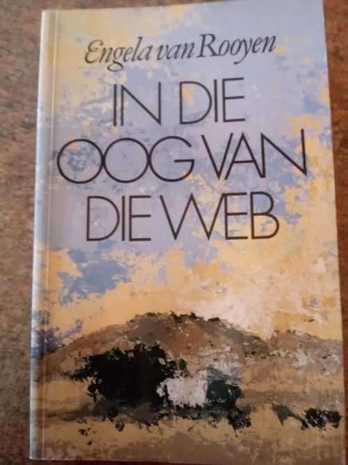 In die oog van die web- Engela van Rooyen