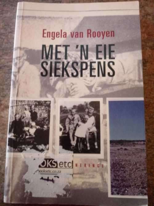 Met n eie siekspens- Engela van Rooyen