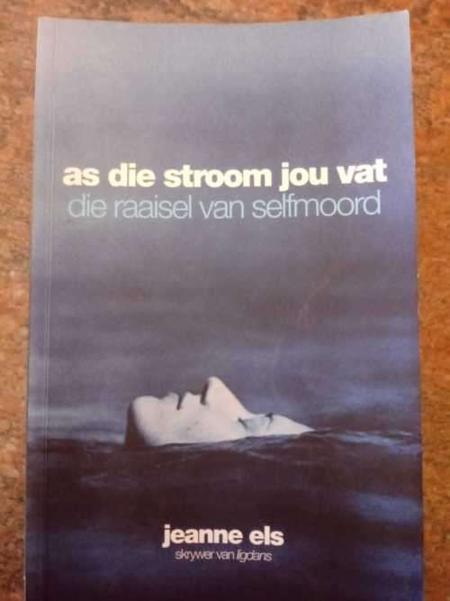 As die stroom jou vat - Jeanne Els