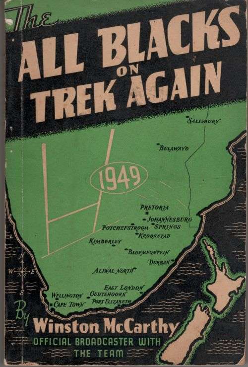 The 1949 All Blacks on Trek Again