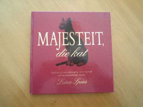 Majesteit, die kat deur  Lina Spies.  [SA pos gratis]