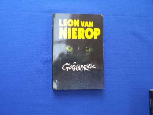 Goelfabriek deur Leon van Nierop.  [R50.00 posgeld ekstra]