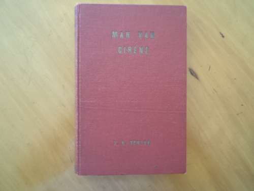 Man van Cirene deur F.A. Venter.  [R50.00 posgeld ekstra]