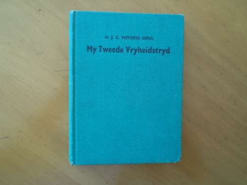 My Tweede Vryheidstryd. Herinneringe van P.C. Joubert.[Prys sluit nie posgeld in nie]