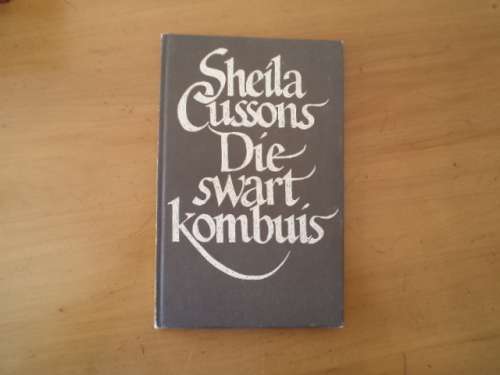 Die swart kombuis. Gedigte deur Sheila Cussons. [Prys sluit nie posgeld in nie]