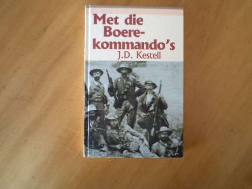 Met die Boere-kommando's deur  J.D. Kestell.  [SA pos gratis]