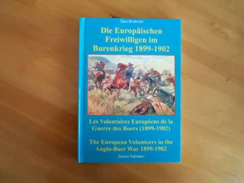 The European Volunteers in the Anglo-Boer War 1899-1902Price does not include postage