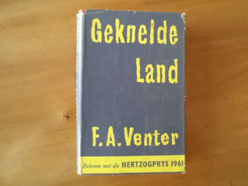 Geknelde Land deur F.A. Venter.  [Prys sluit nie posgeld in nie]