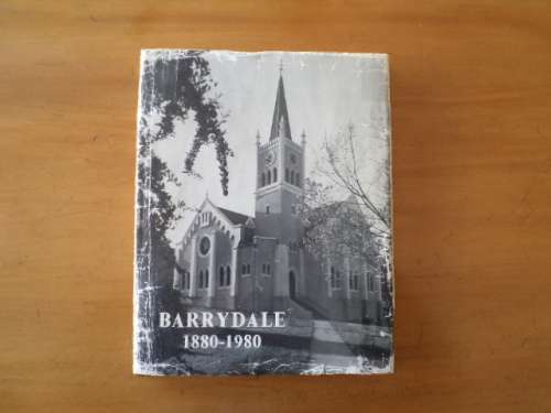 Barrydale 1880 - 1980 deur A.A.J. van Niekerk.  [Prys sluit nie posgeld in nie]