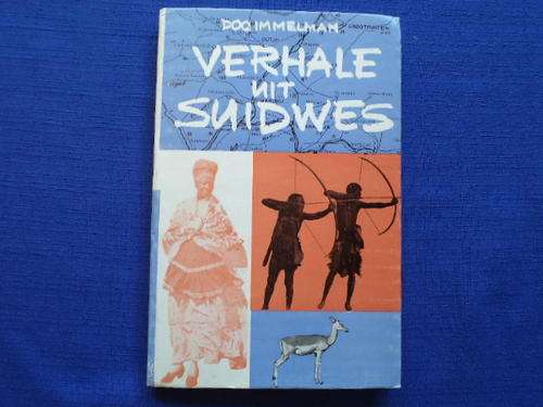 Verhale uit Suidwes deur Doc Immelman