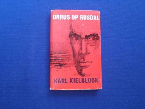 Onrus op Rusdal deur Karl Kielblock