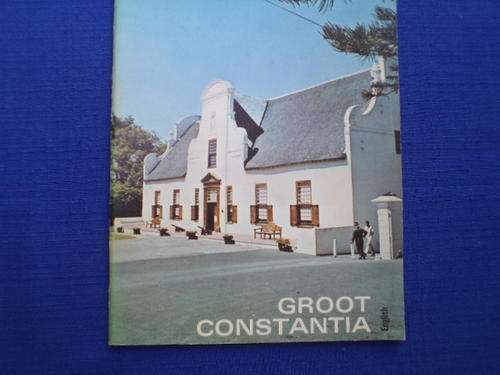Groot Constantia  by Hans Fransen. [R30.00 postage extra]
