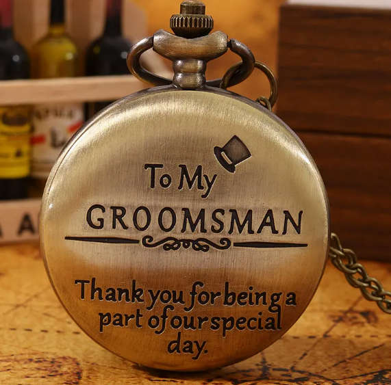 To My GROOMSMAN Wedding  Pocket Watch