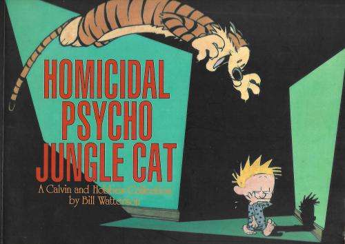 Calvin and Hobbes: Homicidal Psycho Jungle Cat