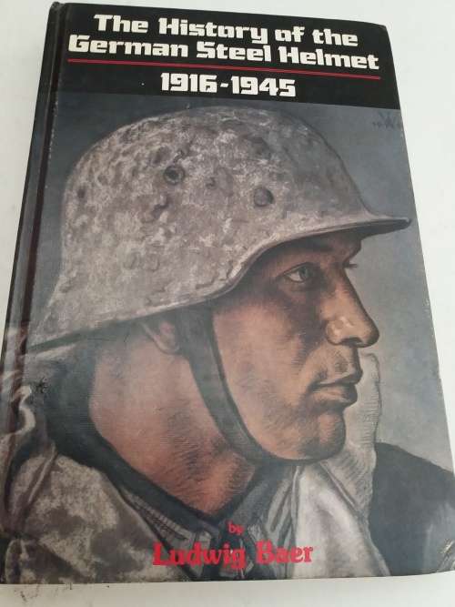 The History of the German Steel Helmet 1916-1945-Ludwig Baer-447Pages