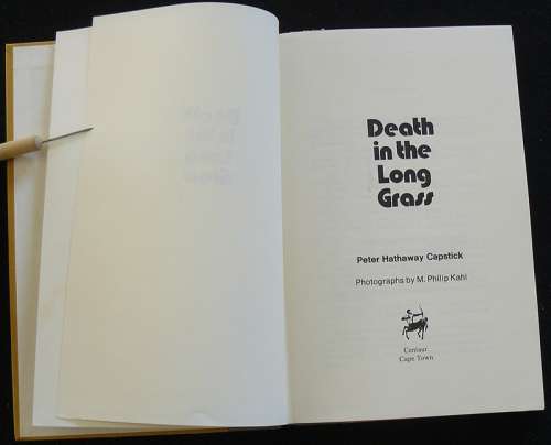 Death In The Long Grass (A Big game hunter's adventures in the Bush). Capstick, Peter Hathaway