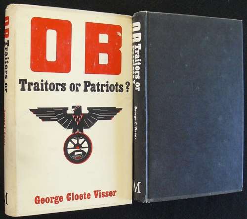 OB Traitors or Patriots? Visser. George Cloete.