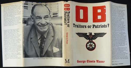 OB Traitors or Patriots? Visser. George Cloete.