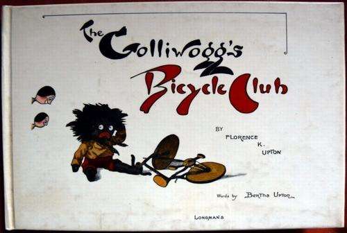 The Golliwogg's Bicycle Club. Upton, Florence & Bertha