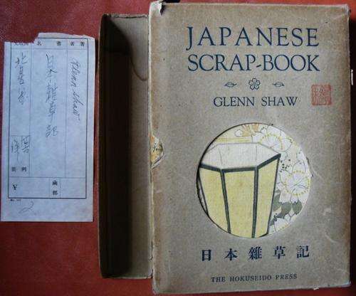 Japanese Scrap-Book. Shaw, Glenn. W.